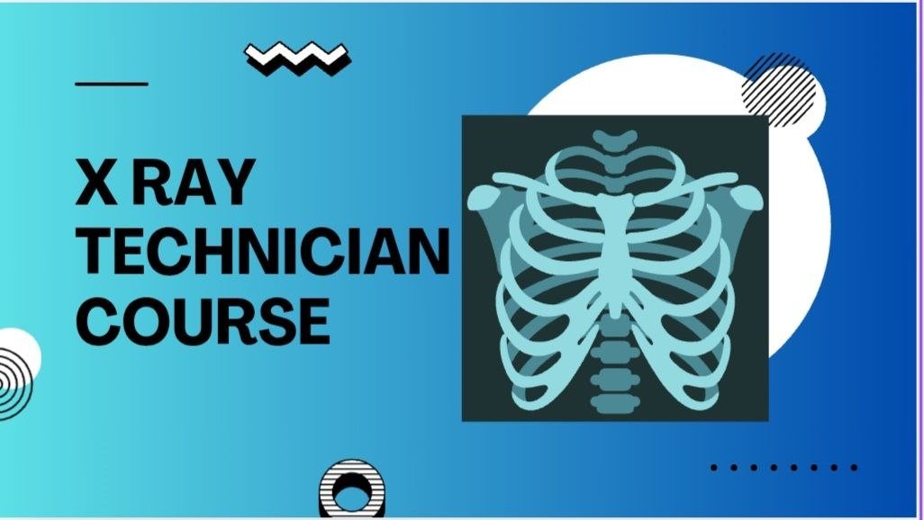 X-Ray Technician Course