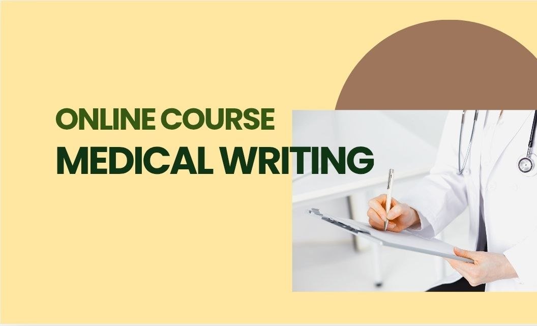 Medical Writing Course: Scientific, Clinical & Healthcare Writing