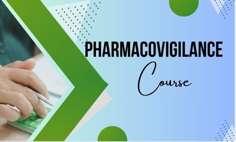 Pharmacovigilance Course: Drug Safety, Adverse Events & Safety Reporting