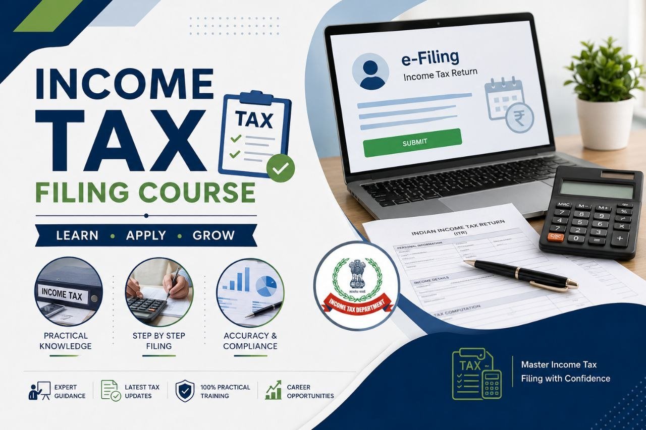 Income Tax Filing Course: Practical ITR Filing & Tax Compliance