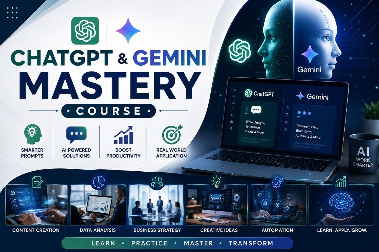 🤖 ChatGPT & Gemini Mastery Course